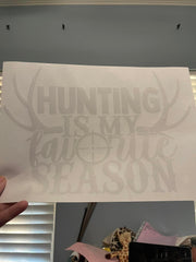 Hunting is my favorite Season Shirt