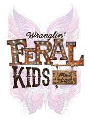 Feral Kids - Mom life Shirt