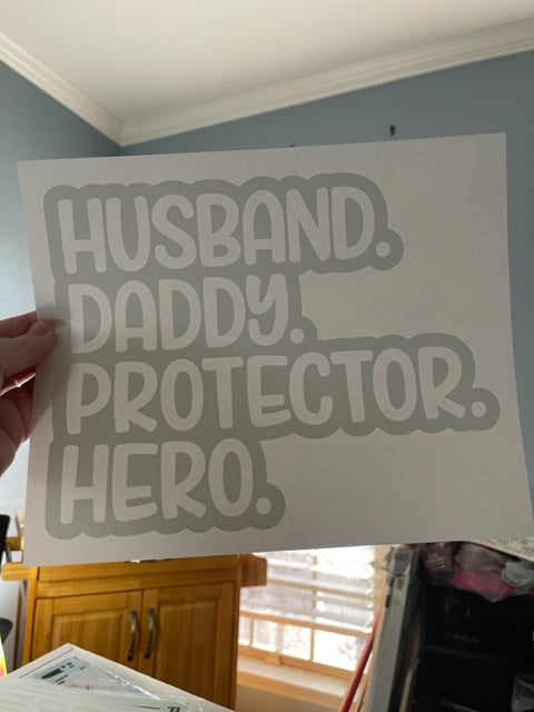 Husband Daddy Protector Hero (white) shirt
